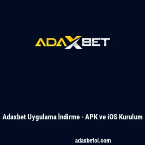 Adaxbet Uygulama İndirme - APK ve iOS Kurulum